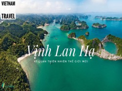 Vịnh Lan Hạ - Kì quan mới của du lịch Quảng Ninh nhất định không được bỏ lỡ